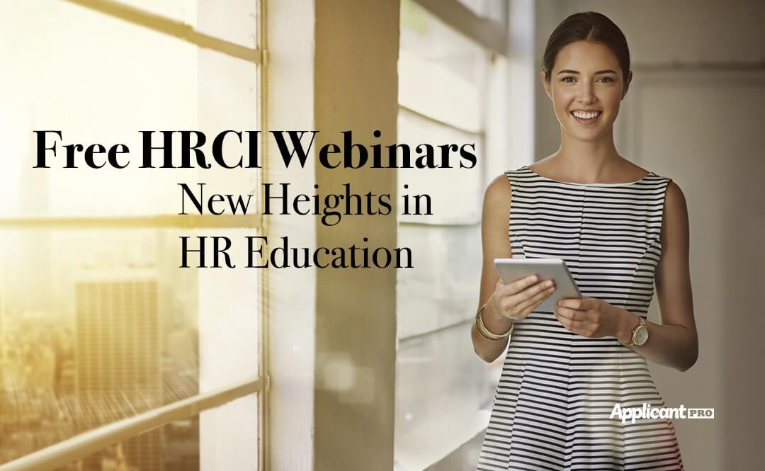 Free HRCI Webinars New Heights in HR Education ApplicantPro